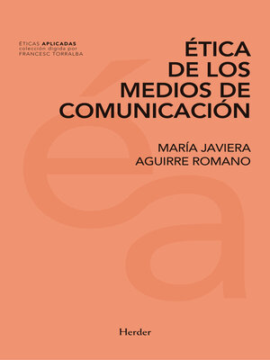 cover image of Ética de los medios de comunicación